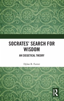 Socrates' Search for Wisdom - Futter, Dylan B.