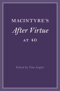 MacIntyre's After Virtue at 40