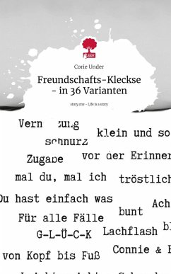 Cover Freundschafts-Kleckse - in 36 Varianten. Life is a Story - story.one