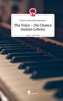 Cover The Voice - Die Chance meines Lebens. Life is a Story - story.one