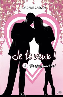 Cover Je te veux ! T8