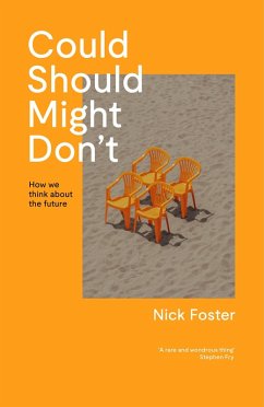 Could Should Might Don't - Foster, Nick