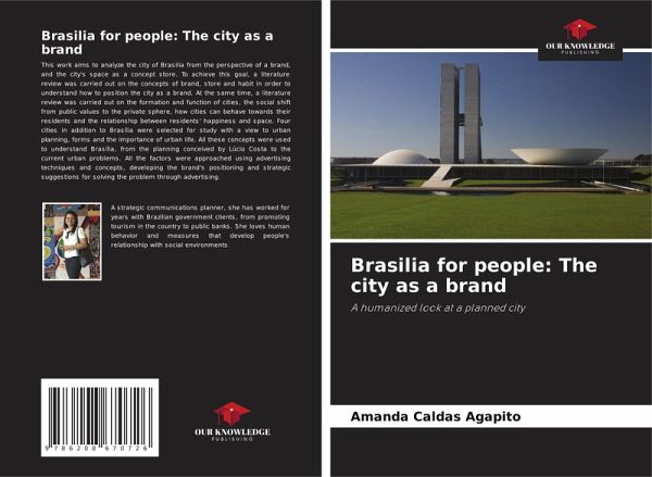 Brasilia for people: The city as a brand Brasilia for people: The city as a brand