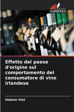 Effetto del paese d'origine sul comportamento del consumatore di vino irlandese Cover Effetto del paese d'origine sul comportamento del consumatore di vino irlandese