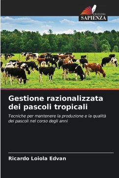Cover Gestione razionalizzata dei pascoli tropicali