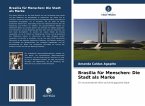Brasilia für Menschen: Die Stadt als Marke