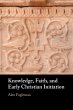 Knowledge, Faith, and Early Christian... - Bild 1