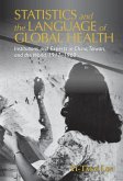 Statistics and the Language of Global Health Statistics and the Language of Global Health