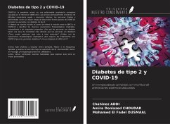 Diabetes de tipo 2 y COVID-19 - Addi, Chahinez; Choudar, Amira Doniazed; Ousmaal, Mohamed El Fadel