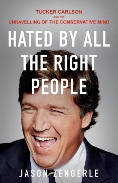 Hated by All the Right People - Zengerle, Jason Hated by All the Right People - Zengerle, Jason
