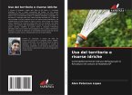Uso del territorio e risorse idriche Uso del territorio e risorse idriche
