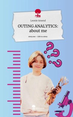 OUTING ANALYTICS: about me. Life is a Story - story.one - Amend, Leonie