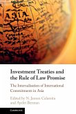 Investment Treaties and the Rule of Law Promise Investment Treaties and the Rule of Law Promise