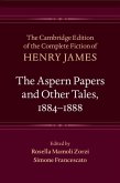 The Aspern Papers and Other Tales, 1884-1888 The Aspern Papers and Other Tales, 1884-1888