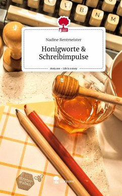 Cover Honigworte & Schreibimpulse. Life is a Story - story.one