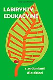 Labirynty edukacyjne z zadaniami dla dzieci (eBook, PDF)