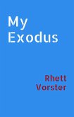 My Exodus (eBook, ePUB) My Exodus (eBook, ePUB)
