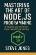 Mastering the Art of Node.js... - Bild 1