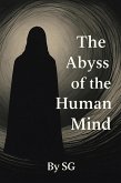 The Abyss of the Human Mind (eBook, ePUB) The Abyss of the Human Mind (eBook, ePUB)