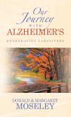 OUR JOURNEY WITH ALZHEIMER'S (eBook, ePUB)
