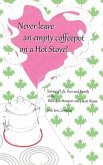 Never Leave an Empty CoffeePot on a Hot Stove! (eBook, ePUB)