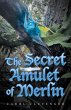 The Secret Amulet of Merlin (eBook,... - Bild 1