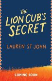 The Lion Cub's Secret (eBook, ePUB) The Lion Cub's Secret (eBook, ePUB)