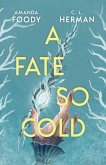 A Fate So Cold (eBook, ePUB)