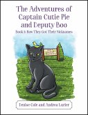 The Adventures of Captain Cutie Pie and Deputy Boo (eBook, ePUB)