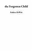 the Forgotten Child (eBook, ePUB)