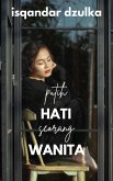 Putih Hati Seorang Wanita (eBook, ePUB)