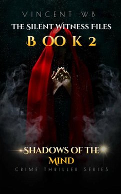 Cover Shadows of the Mind (The Silent Witness Files, #2.5) (eBook, ePUB)