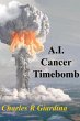 A.I. Cancer Timebomb (eBook, ePUB) - Bild 1