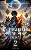 Unparalleled Genius in Isekai (eBook, ePUB) Unparalleled Genius in Isekai (eBook, ePUB)
