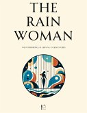 The Rain Woman And Other Bilingual German-English Stories (eBook, ePUB)