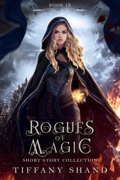 Rogues of Magic Short Story Collection (Rogues of Magic Series, #9) (eBook, ePUB) - Shand, Tiffany