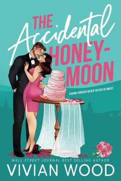 The Accidental Honeymoon (Wildflower Lane, #1) (eBook, ePUB) - Wood, Vivian