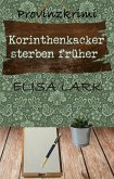Korinthenkacker sterben früher (eBook, ePUB) Korinthenkacker sterben früher (eBook, ePUB)