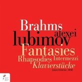 Fantasien,Rhapsodien,Intermezzi,Klavierstucke Fantasien,Rhapsodien,Intermezzi,Klavierstucke