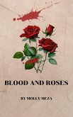 Blood and Roses (eBook, ePUB) Blood and Roses (eBook, ePUB)
