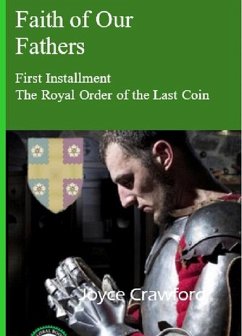 Cover The Royal Order of the Last Coin (Faith of Our Fathers, #1) (eBook, ePUB)