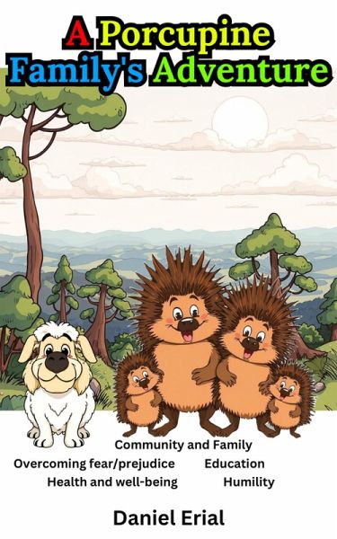 A Porcupine Family's Adventure (eBook, ePUB) A Porcupine Family's Adventure (eBook, ePUB)