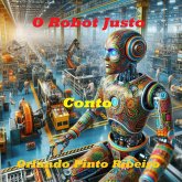 O Robot Justo (eBook, ePUB) O Robot Justo (eBook, ePUB)