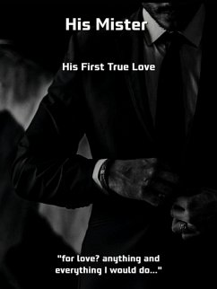 Cover His Mister: His First True Love (eBook, ePUB)