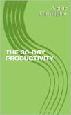 The 30 Day Productivity (eBook, ePUB)