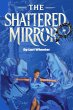 The shattered Mirror (eBook, ePUB) - Bild 1
