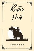 Rustic Heat (eBook, ePUB) Rustic Heat (eBook, ePUB)