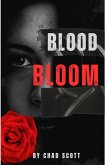 Blood Bloom (eBook, ePUB) Blood Bloom (eBook, ePUB)