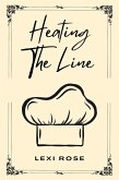 Heating the Line (eBook, ePUB) Heating the Line (eBook, ePUB)