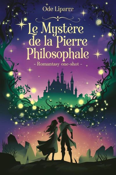 Le Mystère de la Pierre Philosophale - Romantasy one-shot (eBook, ePUB)